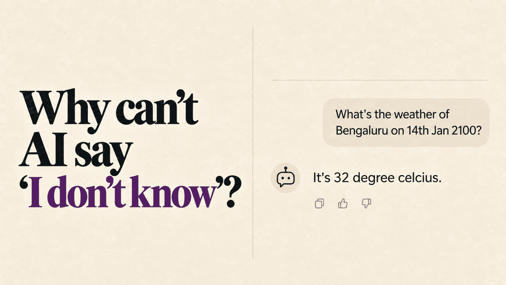 Why can’t AI say "I don’t know"?